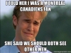i-told-her-i-was-a-montreal-canadiens-fan-she-said-we-should-both-see-other-men