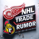 Detroit Red Wings, Ottawa Senators Chychrun Trade Buzz | NHL Rumors Detroit Red Wings and Ottawa Senators logo on a sign with the words NHL trade rumor