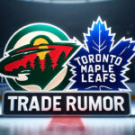 NHL Blockbuster: Wild’s Faber for Leafs’ Marner? Trade Rumor Analysis Minnesota Wild and Toronto Maple Leafs logo with the words trade rumor below.