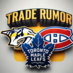 picture of the Toronto Maple Leafs, Nashville Predators, Montreal Canadiens logos with the word trade rumor