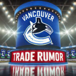 Ilya Mikheyev Trade Rumors: Canucks Grant Permission to Seek New Home Vancouver Canucks logo with the words trade rumor below the logo