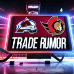 Avalanche Eyeing Chychrun: Senators Trade Talks Heat Up | NHL Trade Rumors Colorado Avalanche and Ottawa Senators logo with the words trade rumor below the logos on an NHL scoreboard