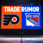 NHL Trade Rumors: Rangers Target Flyers’ Konecny for Perreault, 2024 First-Round Pick Phialdephia Flyers and New York Rangers logos with the words trade rumor above the logos