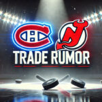 Montreal Canadiens Eyeing New Jersey Devils’ Alexander Holtz in Potential Blockbuster Trade Montreal Canadiens and New Jersey Devils rumors with the words trade rumor below the logos
