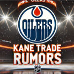Oilers Reportedly Ask Evander Kane to Waive No-Trade Clause Edmonton Oilers logo with the words Kane trade rumors below the logo