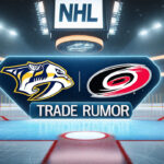 Nashville Predators and Carolina Hurricanes logos with the words trade rumor below the logo