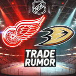 Detroit Red Wings and Anaheim Ducks logos with the words trade rumor below the logos