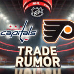Washington Capitals Eye Travis Konecny in Potential Blockbuster Trade Washington Capitals and Philadelphia Flyers logos with the words trade rumor below the logo