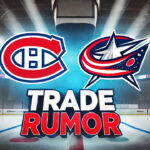 Montreal Canadiens Eyeing Columbus Blue Jackets’ Kent Johnson? Montreal Canadiens and Columbus Blue Jackets rumors with the words trade rumor below the logos