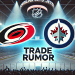 NHL Trade Rumors: Seth Jarvis for Rutger McGroarty Trade Between Jets and Hurricanes Carolina Hurricanes and Winnipeg Jets logo with the words trade rumor below the logos