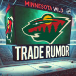 Is Filip Gustavsson the Odd Man Out in Minnesota’s Goaltending Carousel? Minnesota Wild logo on an NHL scoreboard with the words trade rumor showing