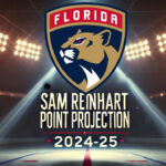 Sam Reinhart Point Projections for the 2024-2025 NHL Season Florida Panthers logo with the words Sam Reinhart point projection 2024-25 below the logo