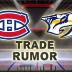 Montreal Canadiens Have the Assets to Acquire Goaltender Yaroslav Askarov Montreal Canadiens and Nashville Predators logos with the words trade rumor below the logo