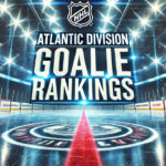 Atlantic Division Goaltending: A Deep Dive Atlantic Division goalie rankings on a background of an NHL rink