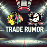 Chicago Blackhawks Set Sights on Trevor Zegras Chicago Blackhawks and Anaheim Ducks logos with the words trade rumor below the logos.