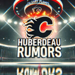 Jonathan Huberdeau Trade Rumors Heat Up Calgary Flames logo with the words Jonathan Huberdeau rumors below the logo