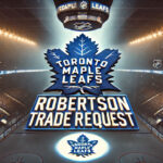 Berube Wants Nick Robertson to Remain a Maple Leaf Toronto Maple Leafs logo with the words Robertson trade request