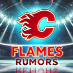 Rasmus Andersson on the Trade Block in Calgary? Rasmus Andersson Calgary Flames rumors