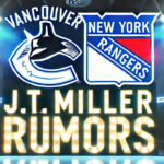 J.T. Miller and Mika Zibanejad involved in NHL trade rumors
