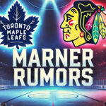 NHL trade rumors - Will Mitch Marner sign with the Chicago Blackhawks?