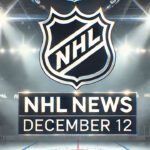 NHL News December 12, 2024: Highlights from key games, trade rumors, and TV schedules