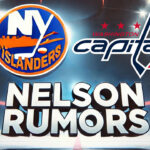 Washington Capitals Eyeing Brock Nelson Trade New York Islanders and Washington Capitals logos with the words Nelson rumors below the logos