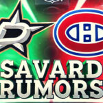 Dallas Stars and Montreal Canadiens logos with the words Savard rumors