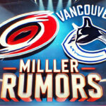 Carolina Hurricanes and Vancouver Canucks logos with the words Miller rumors below the logos