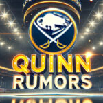 Teams Calling Buffalo Sabres About Jack Quinn Buffalo Sabres logo with the words Quinn Rumors below the logo