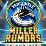Vancouver Canucks logo with the words Miller Rumors below the logo