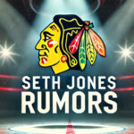 Seth Jones Trade Rumors: Multiple Teams Interested in Blackhawks Defenseman Chicago Blackhawks logo with the words Seth Jones rumors below the logo