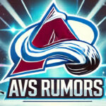 Avalanche Trade Deadline Rumors: Two HUGE Additions Coming? Colorado Avalanche logo with the words Avs rumors below the logo