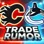 Calgary Flames and Vancouver Canucks logos with the words trade rumor below the logos
