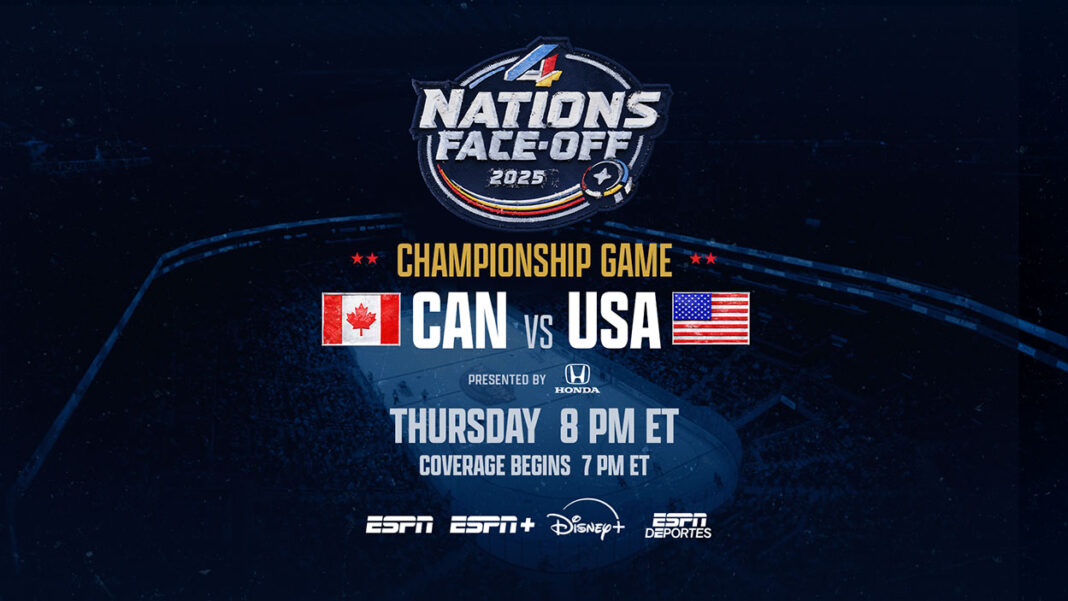 How to Watch Team Canada vs. Team USA: 4 Nations Face-Off Final Live ...
