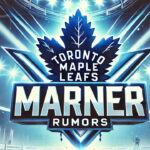 Mitch Marner Rumors: Leafs’ Shocking Rantanen Trade Attempt Revealed Toronto Maple Leafs logo with the words Marner rumors below the logo