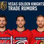Vegas Golden Knights trade rumors featuring Anthony Beauvillier, Jack Roslovic, and Anton Forsberg