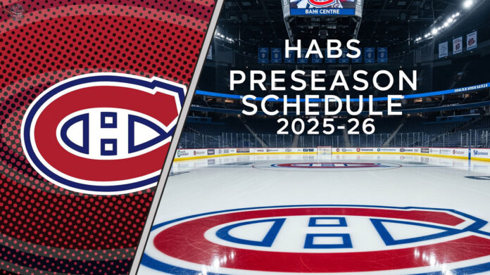 Montreal Canadiens Preseason Schedule 2025-26
